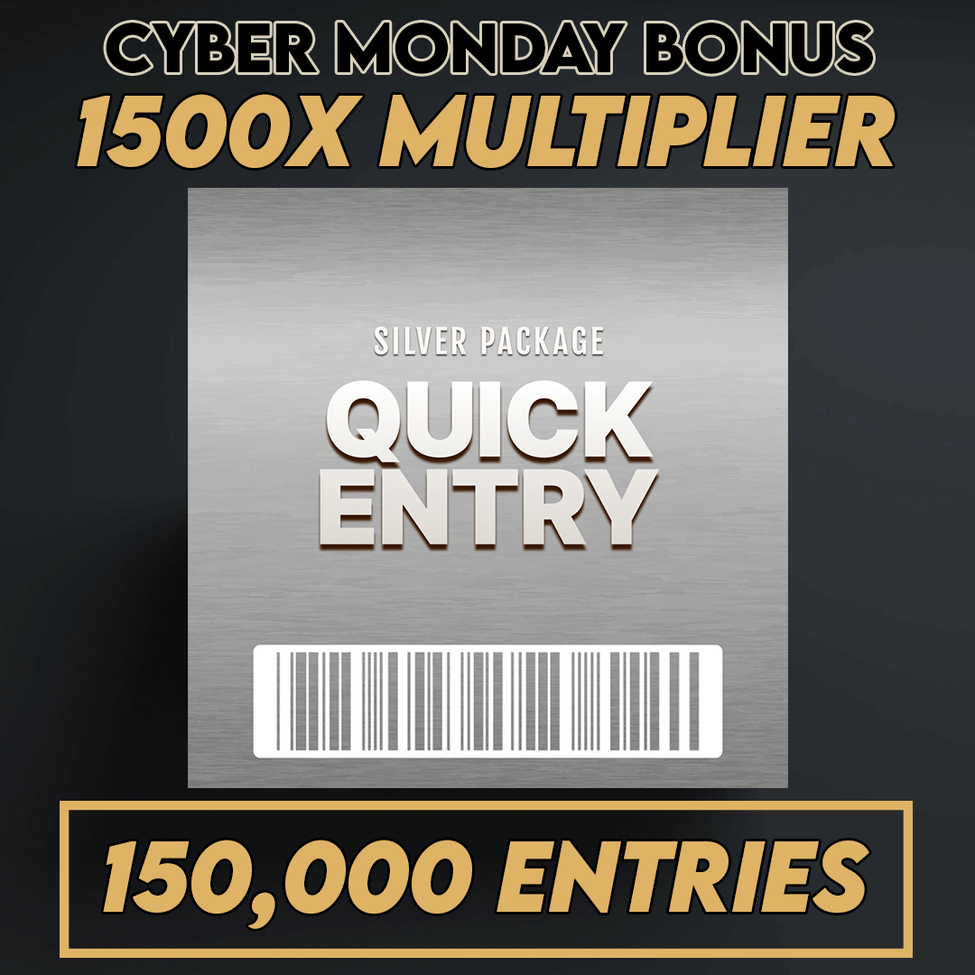 CYBER MONDAY QUICK MEGA ENTRIES