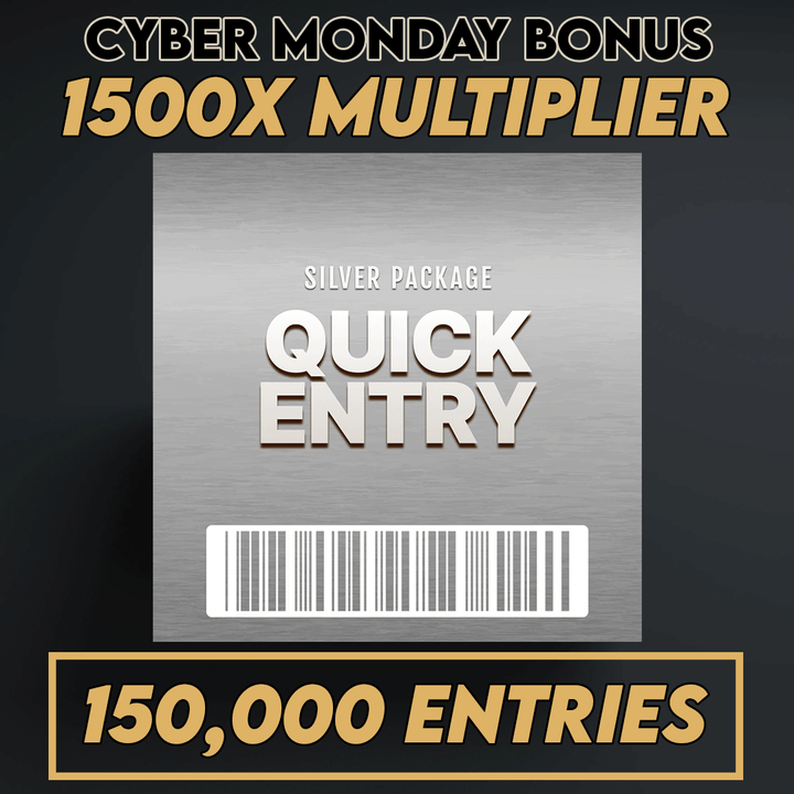 CYBER MONDAY QUICK MEGA ENTRIES